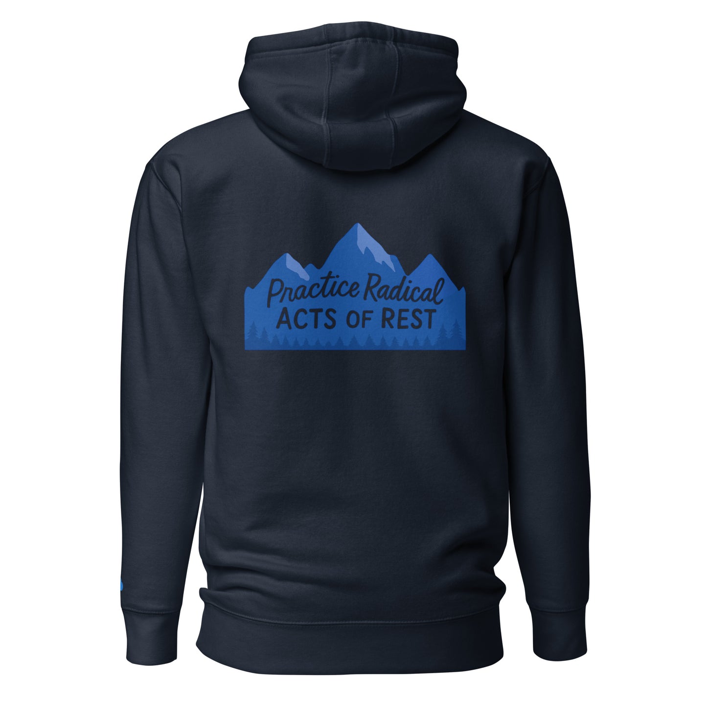 Radical Acts of Rest Hoodie